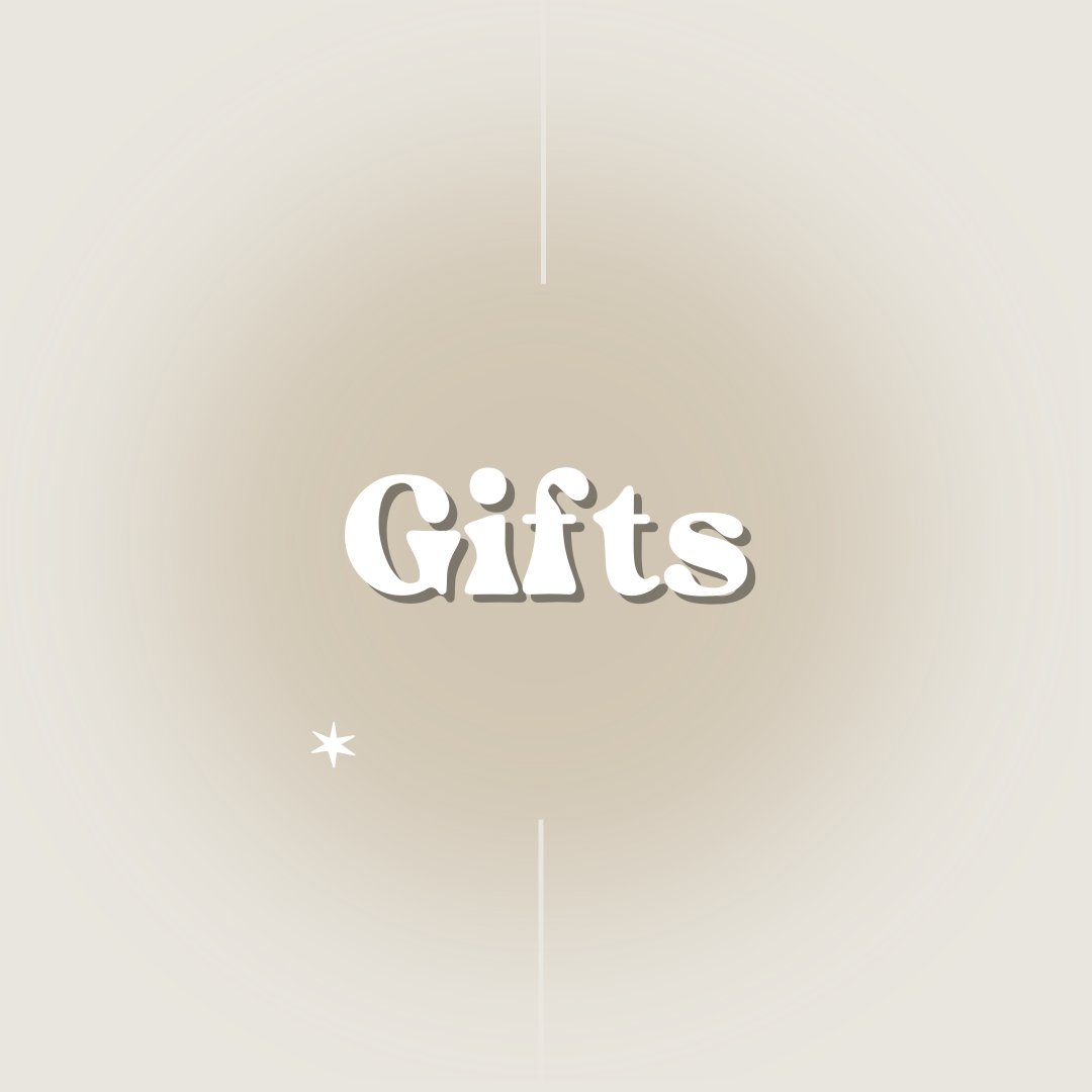 Gifts